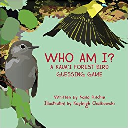 Who Am I, A Kaua'i Forest Bird Guessing Game